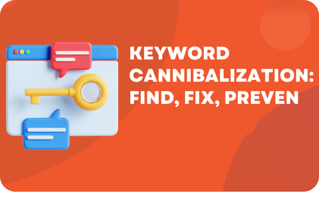 Keyword Cannibalization: Understanding its Impact and Solutions